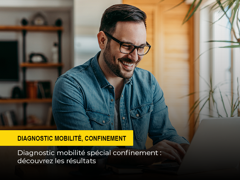 Diagnostic mobilité spécial confinement : découvrez les résultats